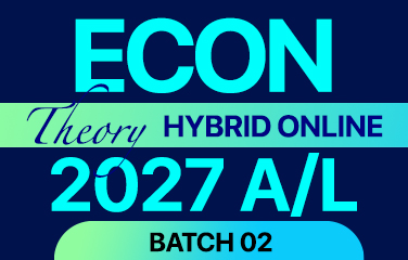 Economics - Theory | Hybrid Online - Batch 02 | 2027 A/L (27ETHB)